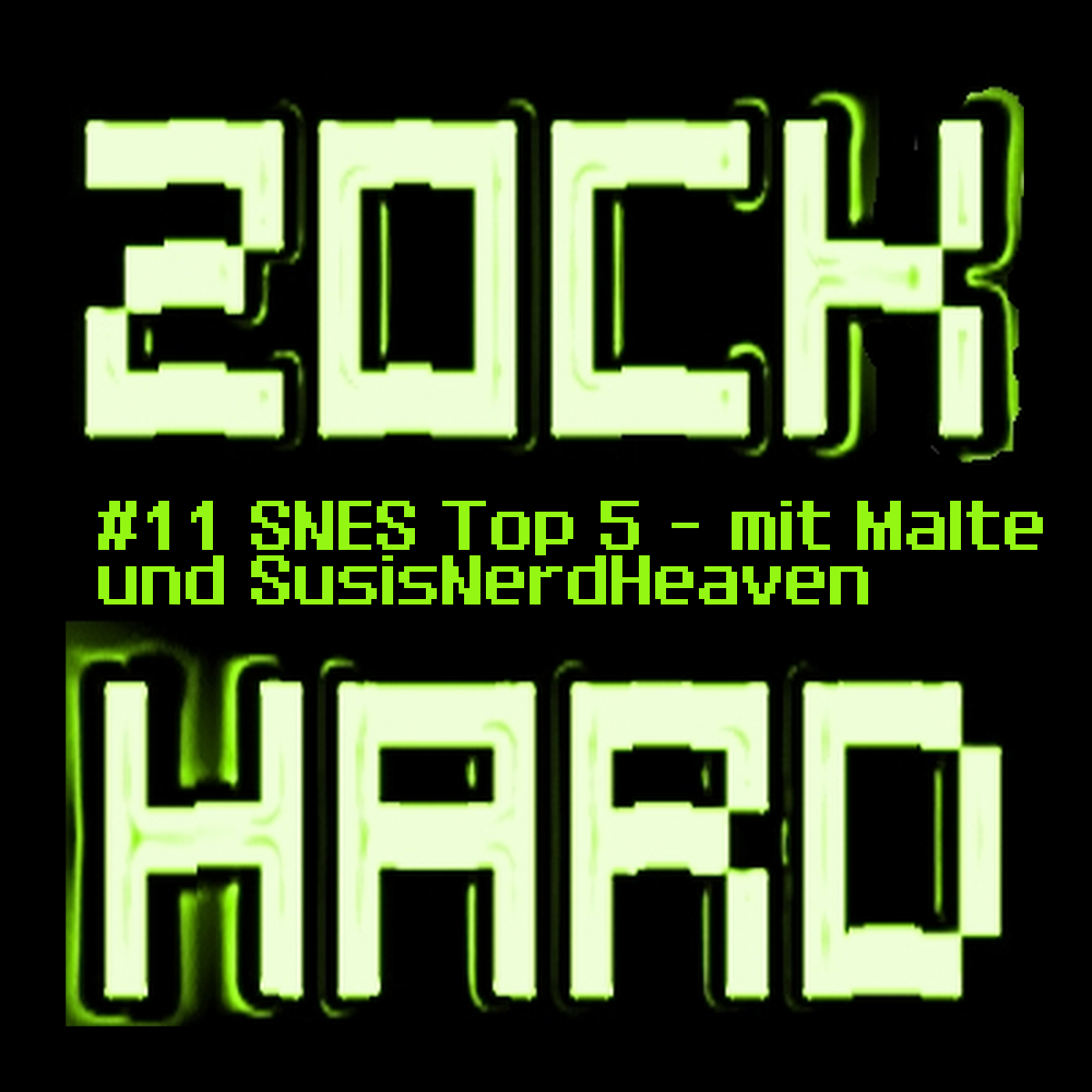 ZockHard #11: Super Nintendo Top 5 (mit Malte Küppers und Statement von SusisNerdHeaven)